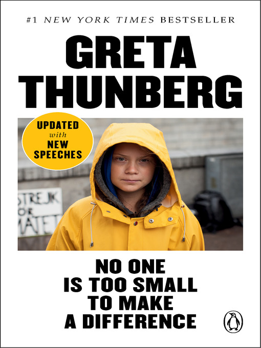 Title details for No One Is Too Small to Make a Difference by Greta Thunberg - Wait list